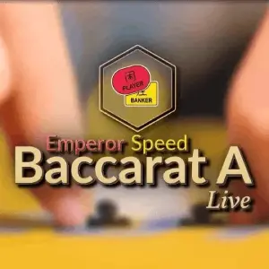 Emperor Speed Baccarat A